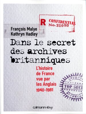 cover image of Dans le secret des archives britanniques